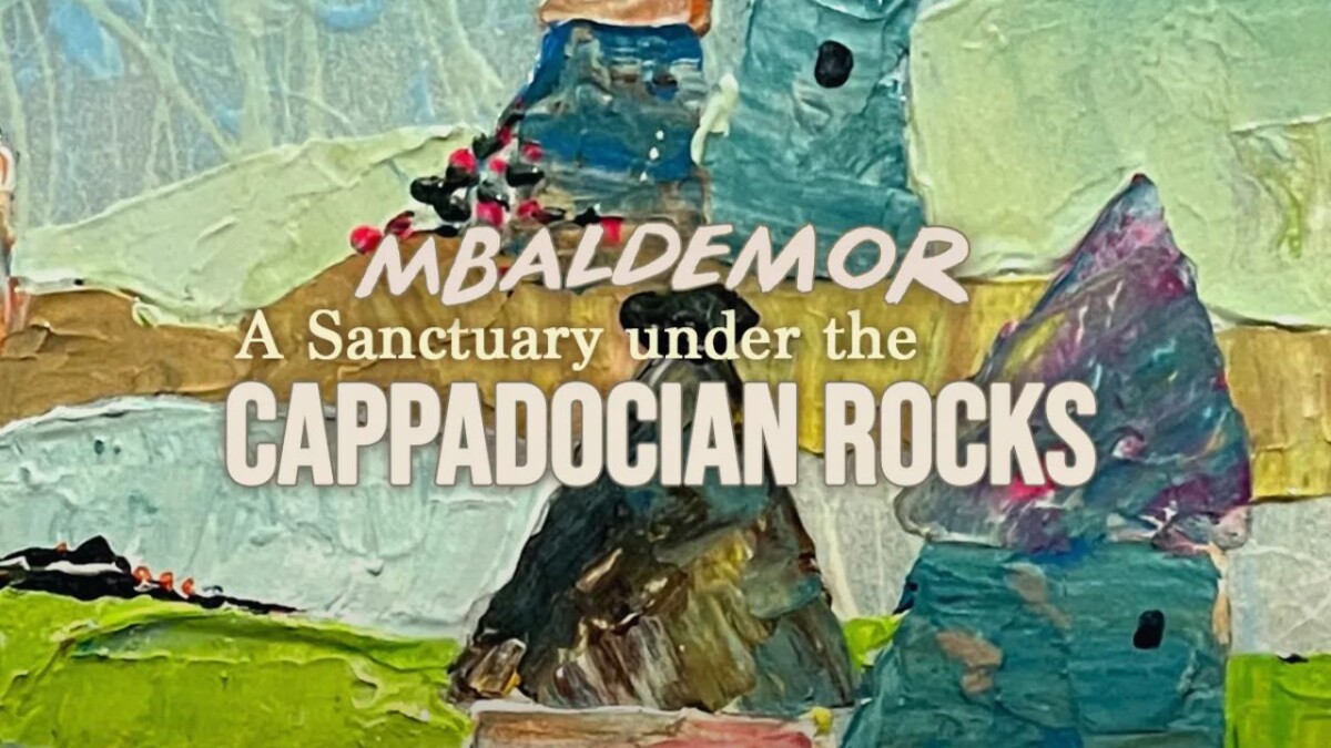 A Sanctuary under the Cappadocian Rocks  | MBaldemor
